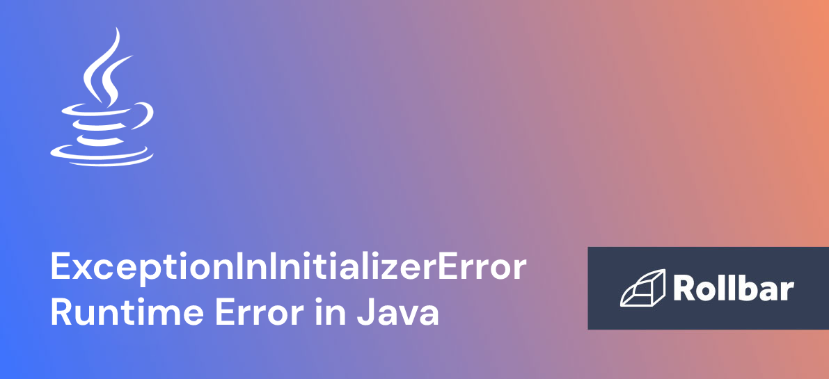 How to Handle the Exception In Initializer Runtime Error in Java
