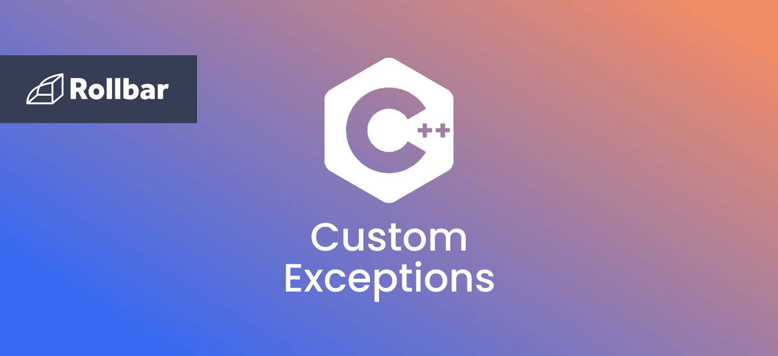 How to Implement Custom Exceptions in  C++