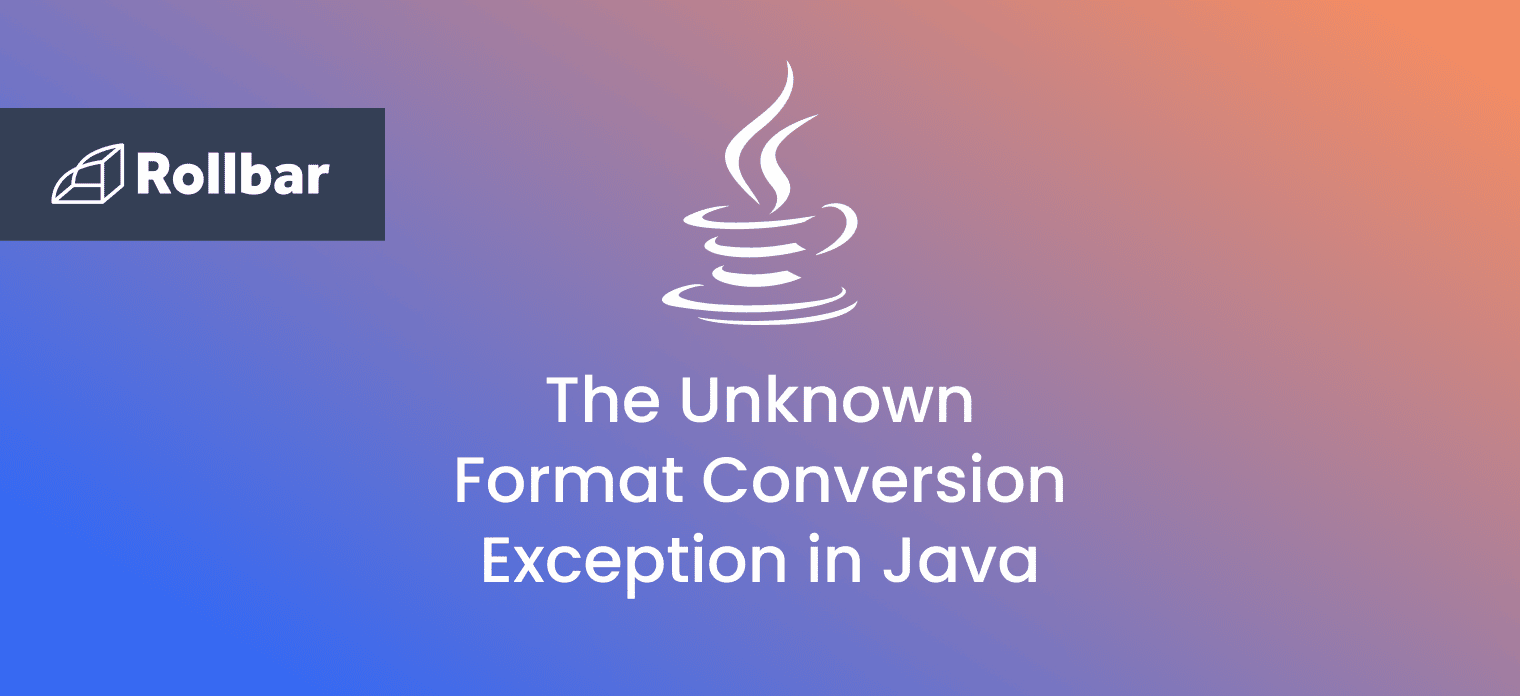 How to Fix the Unknown Format Conversion Exception in Java