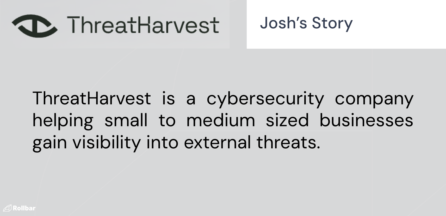 ThreatHarvest’s Story with Rollbar
